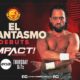 el phantasmo impact wrestling