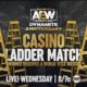 aew dynamite 6 octobre 2021 casino ladder match